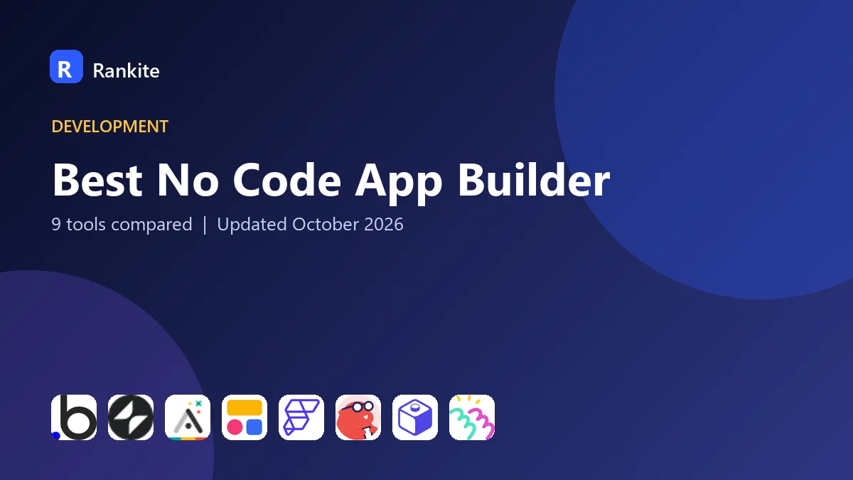Best No Code App Builder in 2026: 9 Tools Compared