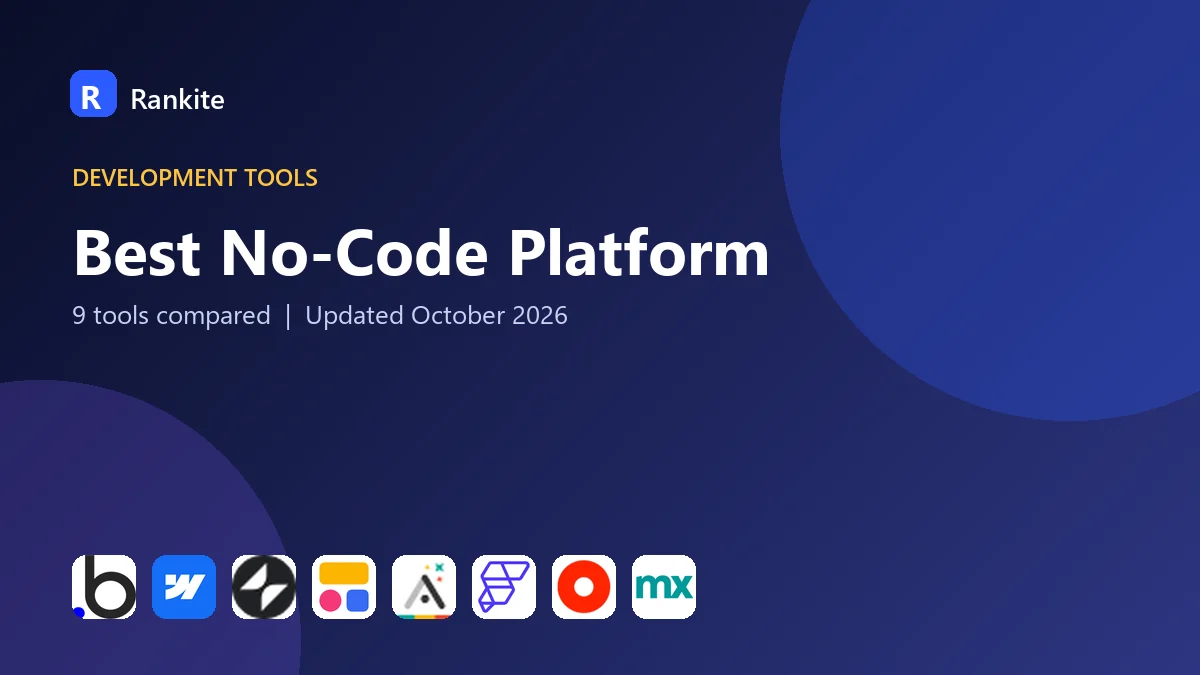 Best No-Code Platform in 2026: 9 Tools Compared