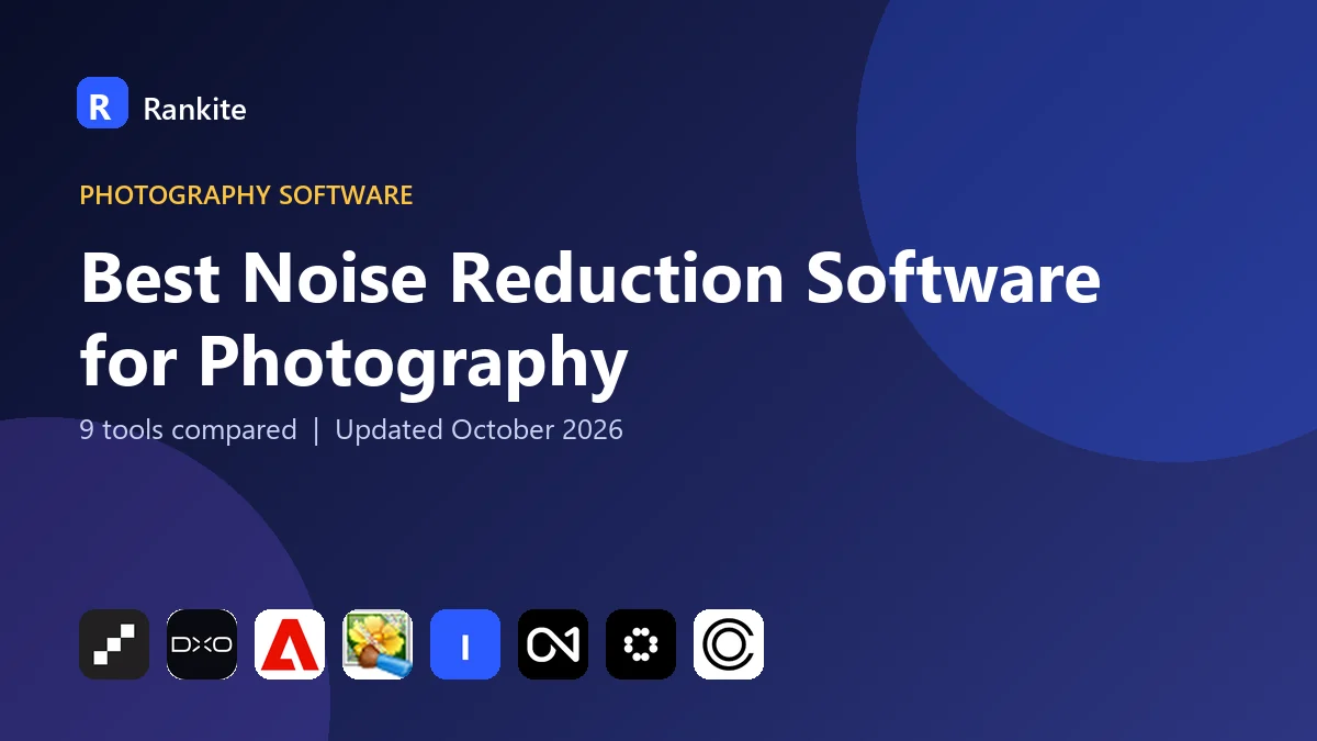 Best Noise Reduction Software for Photography in 2026: 9 Tools Compared