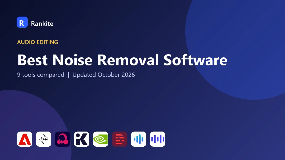 Best Noise Removal Software in 2026: 9 Tools Compared