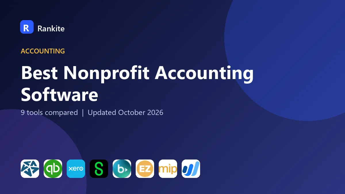 Best Nonprofit Accounting Software in 2026: 9 Tools Compared