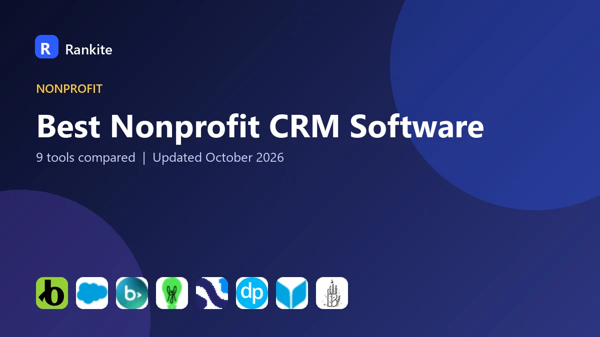 Best Nonprofit CRM Software in 2026: 9 Tools Compared