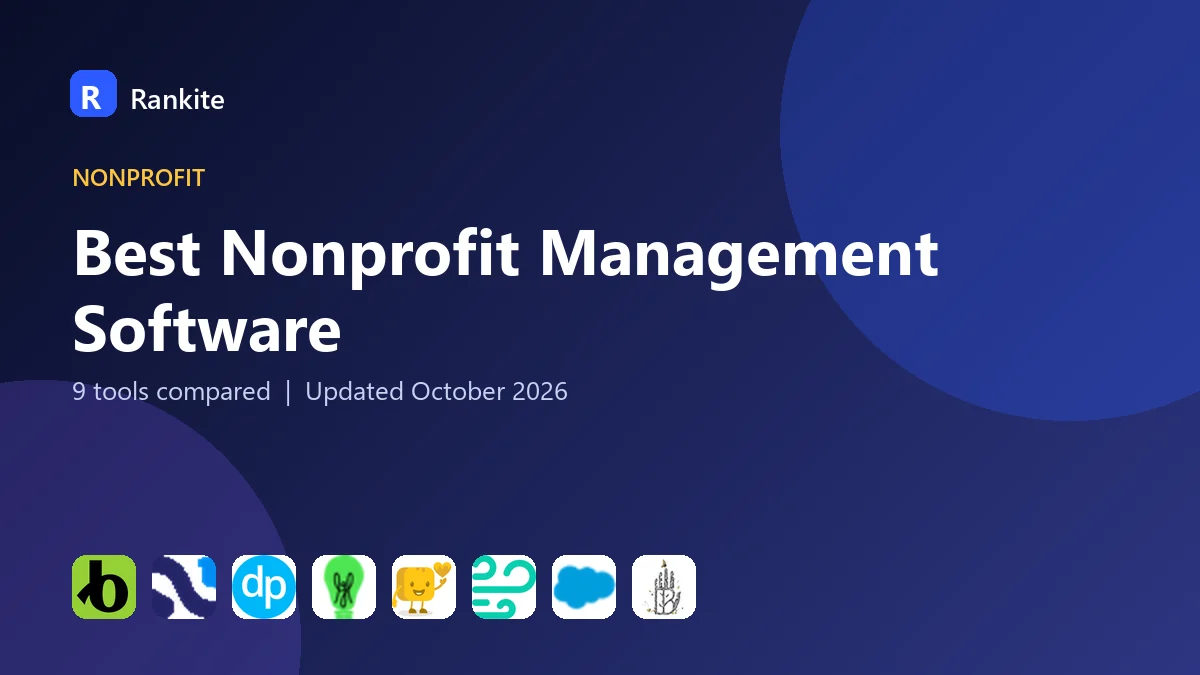 Best Nonprofit Management Software in 2026: 9 Tools Compared