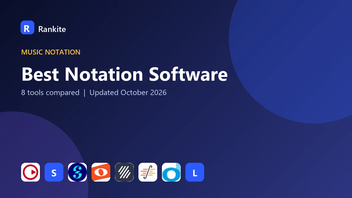 Best Notation Software in 2026: 8 Tools Compared