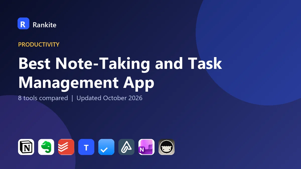 Best Note-Taking and Task Management App: 8 Tools Compared