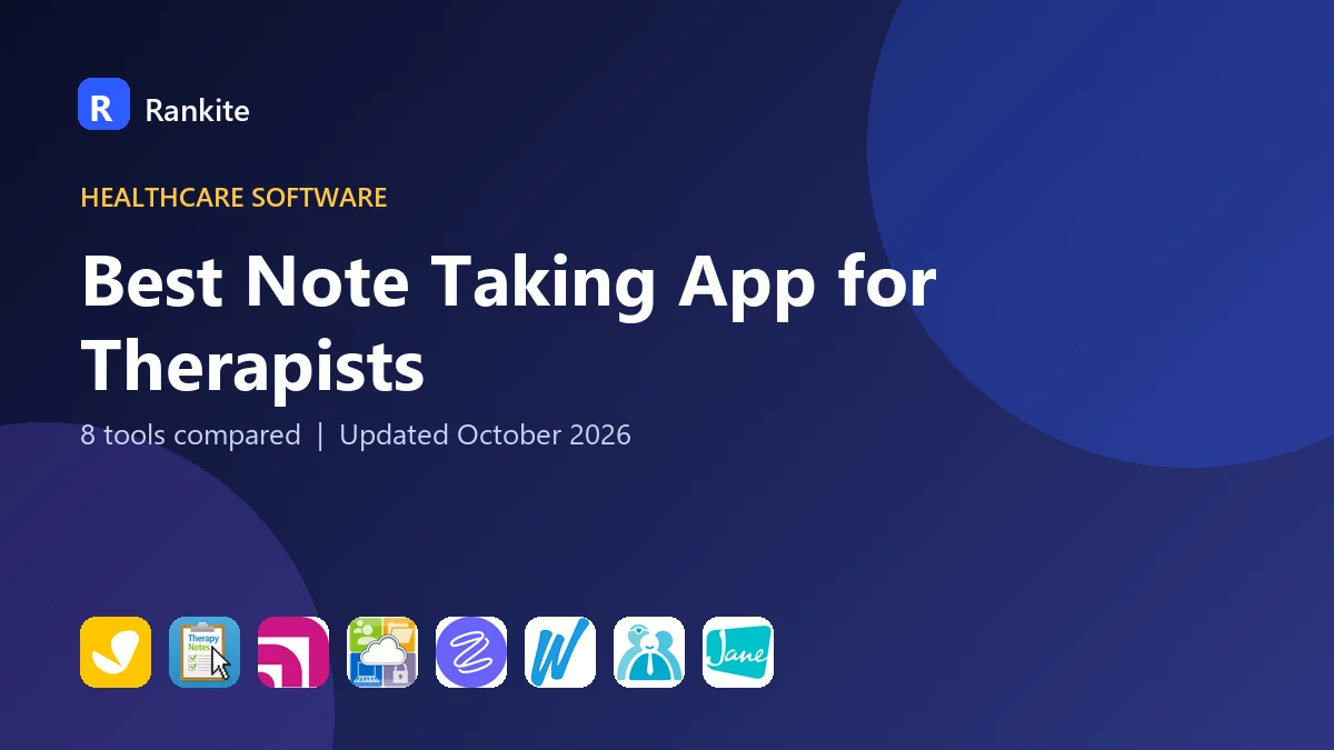 Best Note Taking App for Therapists: 8 Tools Compared