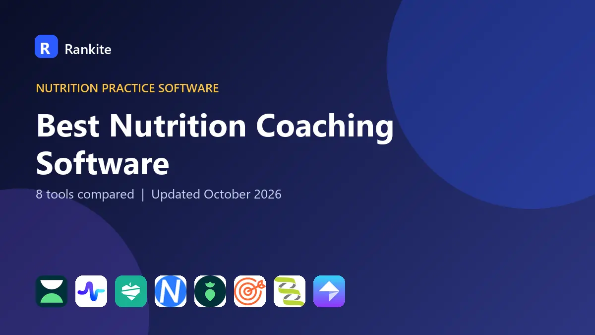 Best Nutrition Coaching Software in 2026: 8 Tools Compared