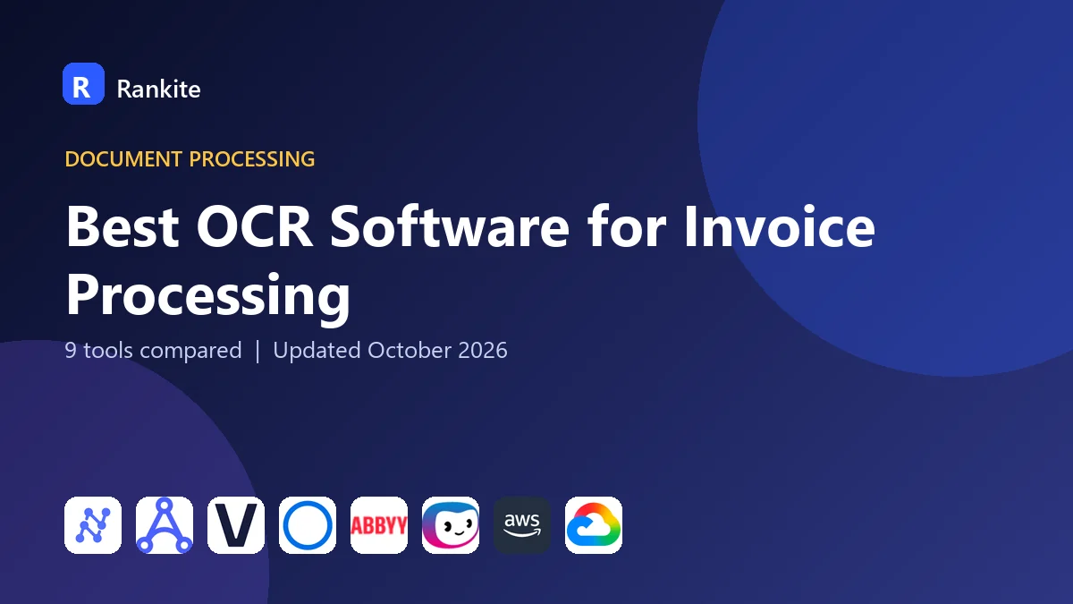 Best OCR Software for Invoice Processing in 2026: 9 Tools Compared