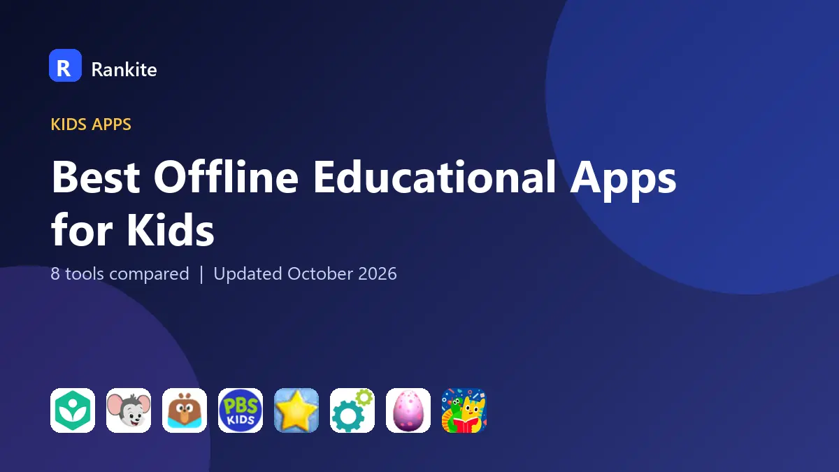 Best Offline Educational Apps for Kids in 2026: 8 Tools Compared