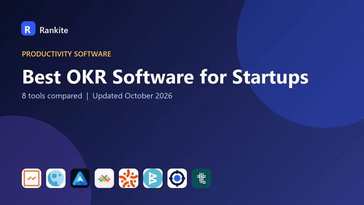 Best OKR Software for Startups in 2026: 8 Tools Compared