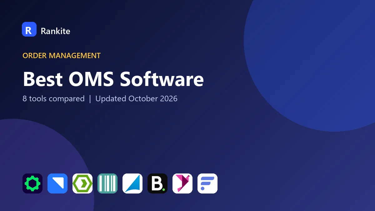Best OMS Software in 2026: 8 Tools Compared