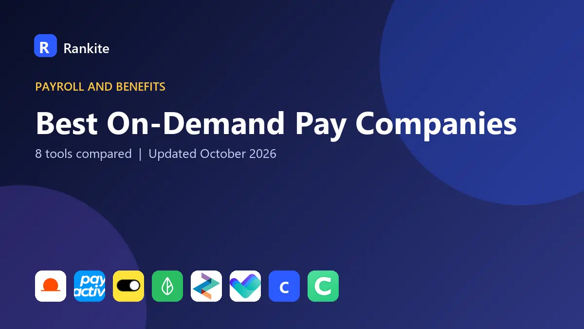 Best On-Demand Pay Companies in 2026: 8 Tools Compared