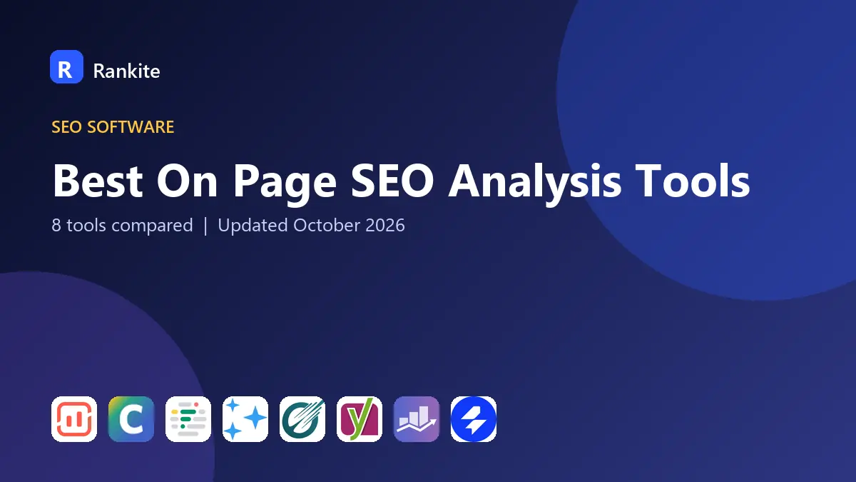 Best On Page SEO Analysis Tools in 2026: 8 Tools Compared