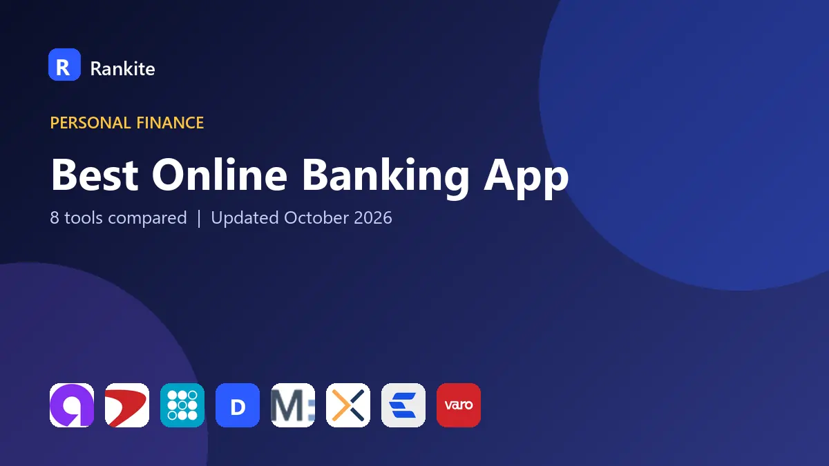 Best Online Banking App in 2026: 8 Tools Compared