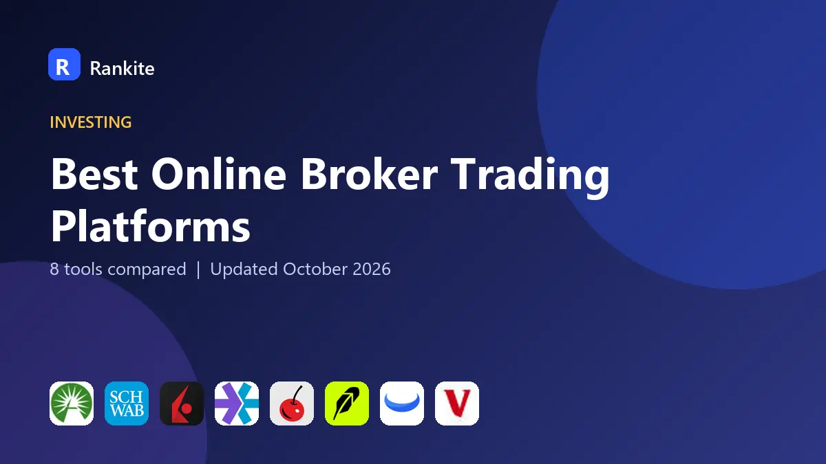 Best Online Broker Trading Platforms in 2026: 8 Tools Compared
