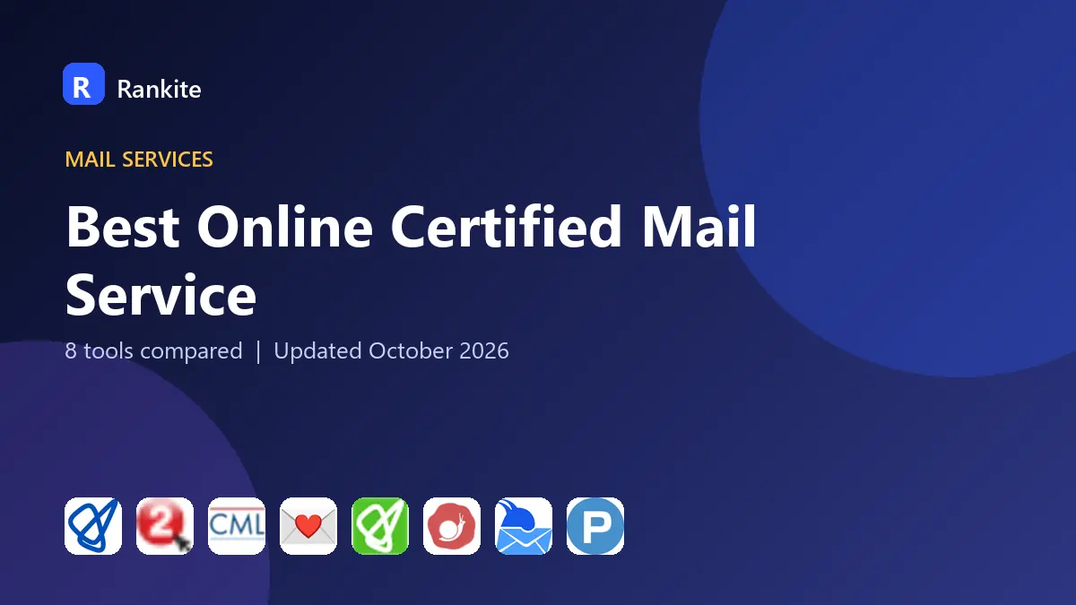 Best Online Certified Mail Service in 2026: 8 Tools Compared
