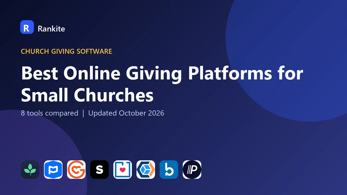 Best Online Giving Platforms for Small Churches: 8 Tools Compared