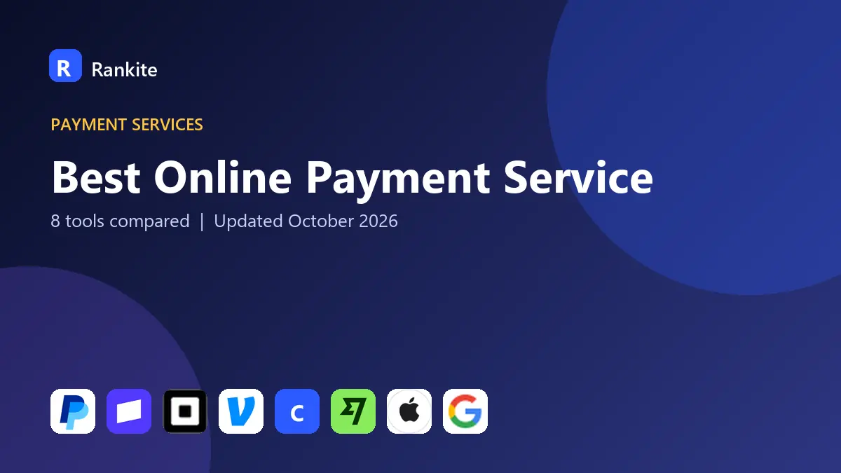 Best Online Payment Service in 2026: 8 Tools Compared