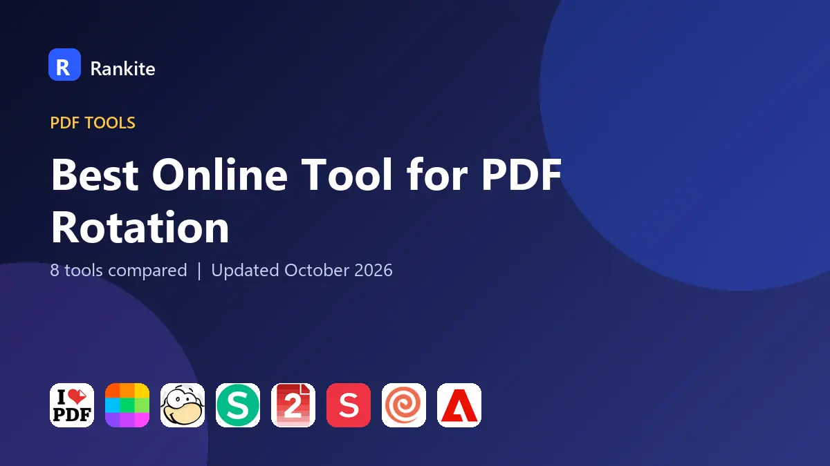 Best Online Tool for PDF Rotation in 2026: 8 Tools Compared