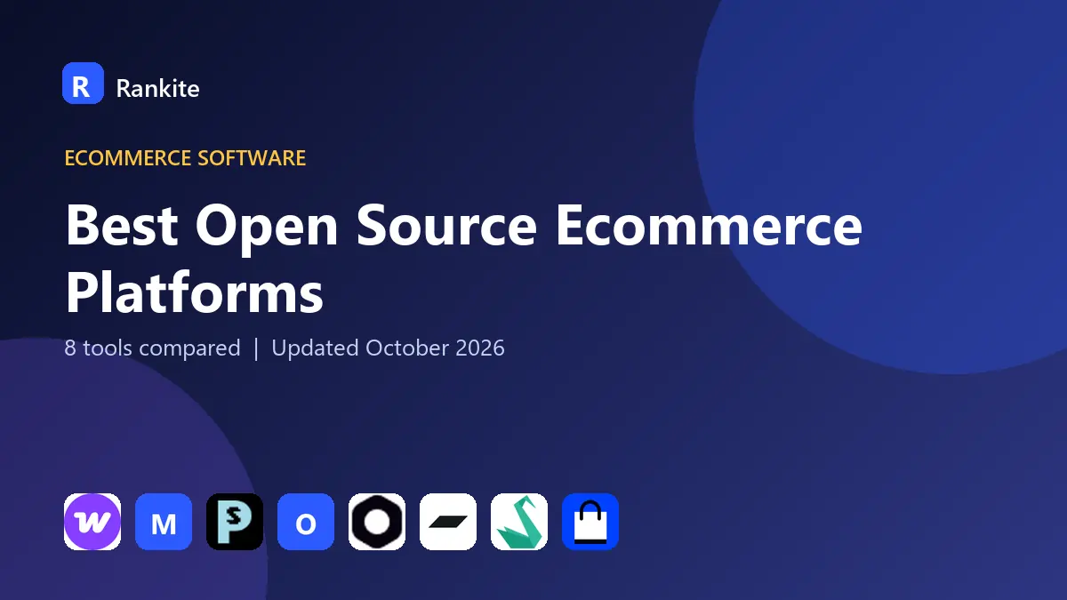 Best Open Source Ecommerce Platforms in 2026: 8 Tools Compared