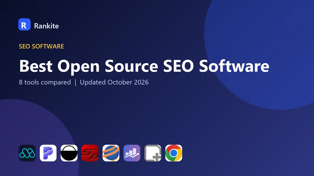 Best Open Source SEO Software in 2026: 8 Tools Compared