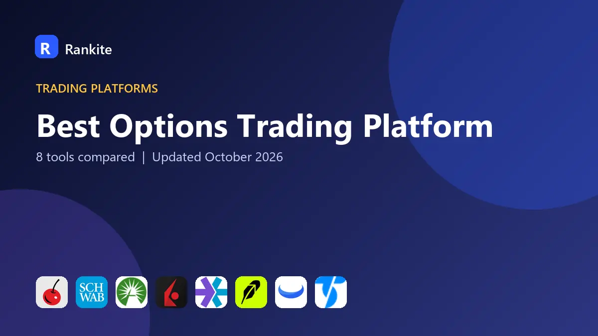 Best Options Trading Platform in 2026: 8 Tools Compared