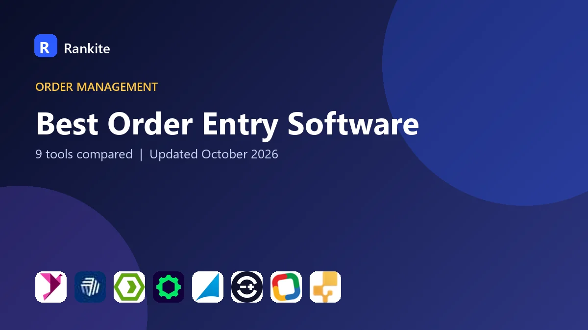 Best Order Entry Software in 2026: 9 Tools Compared