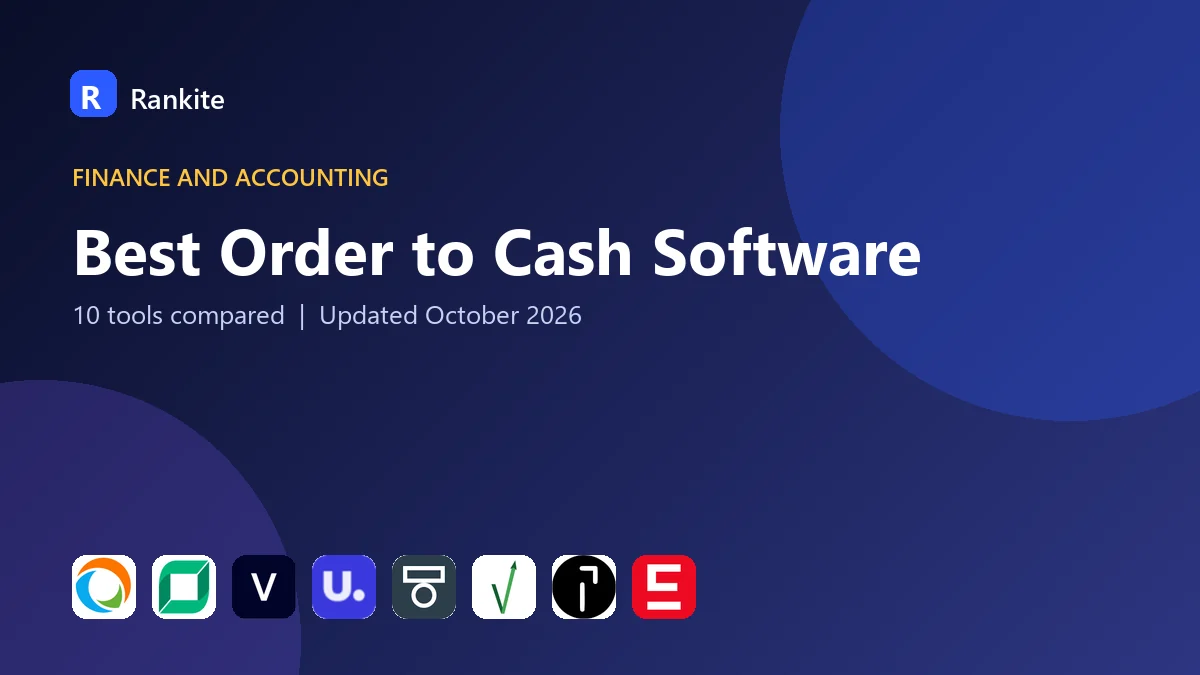 Best Order to Cash Software in 2026: 10 Tools Compared