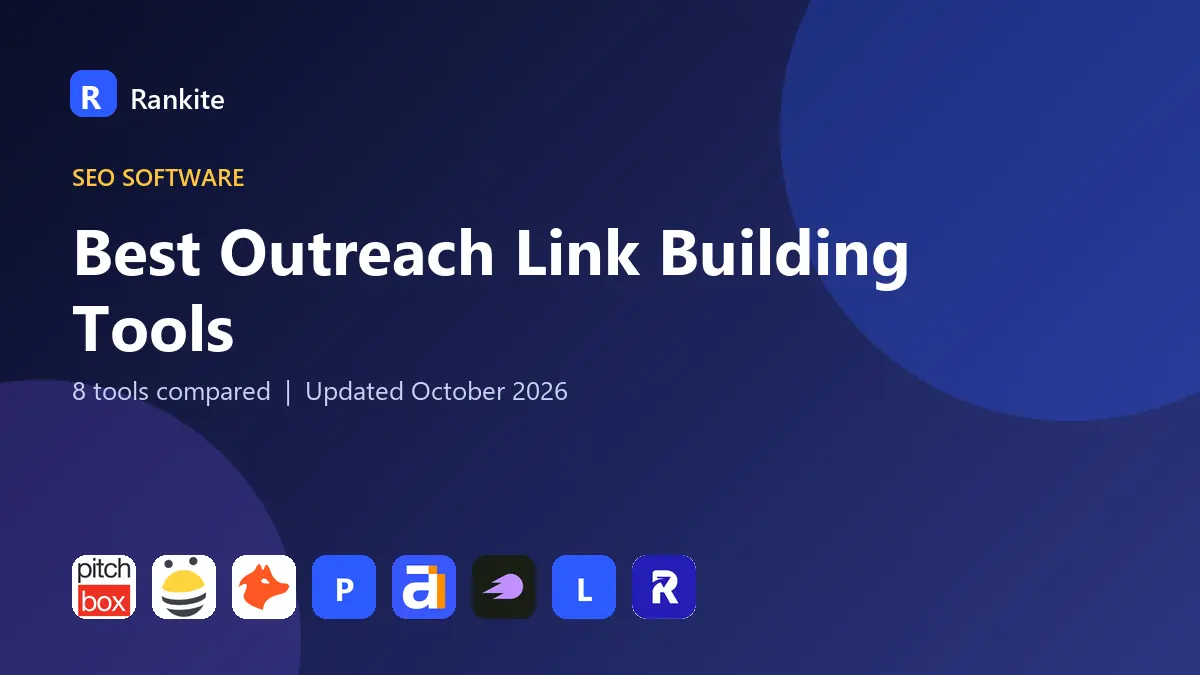 Best Outreach Link Building Tools in 2026: 8 Tools Compared