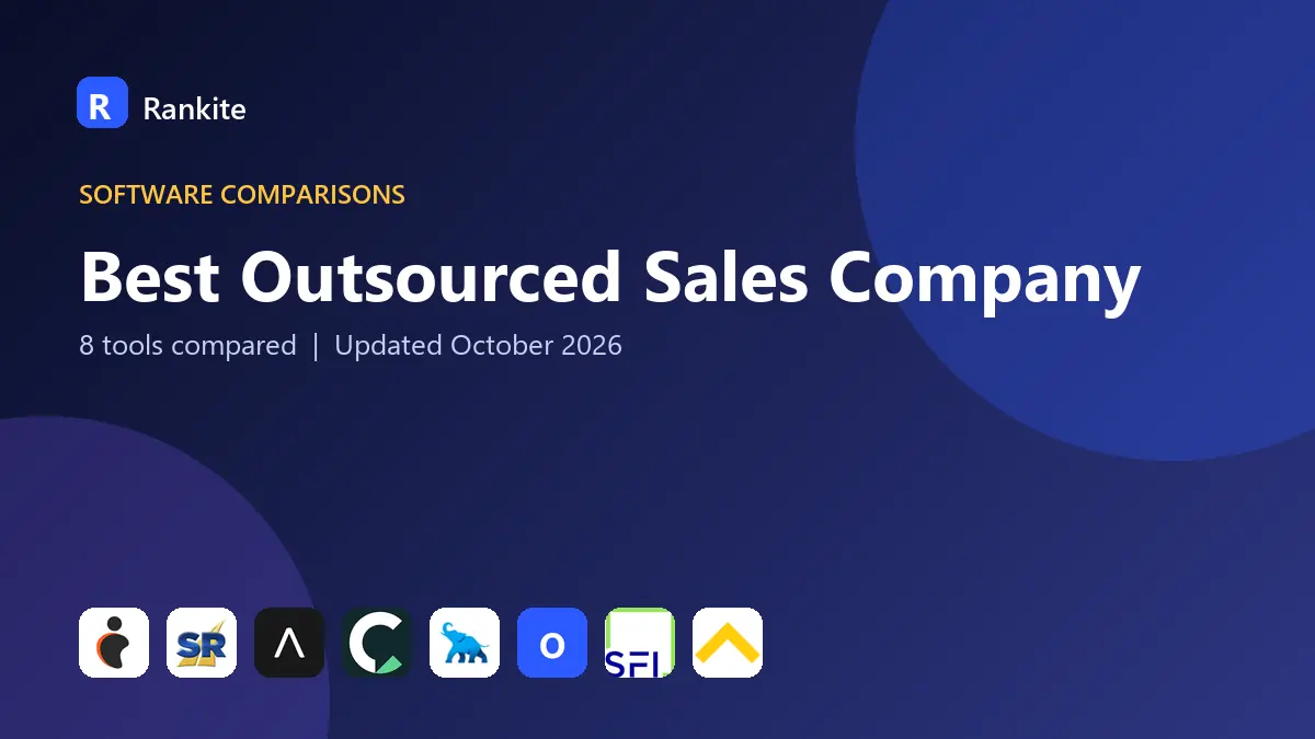 Best Outsourced Sales Company in 2026: 8 Tools Compared