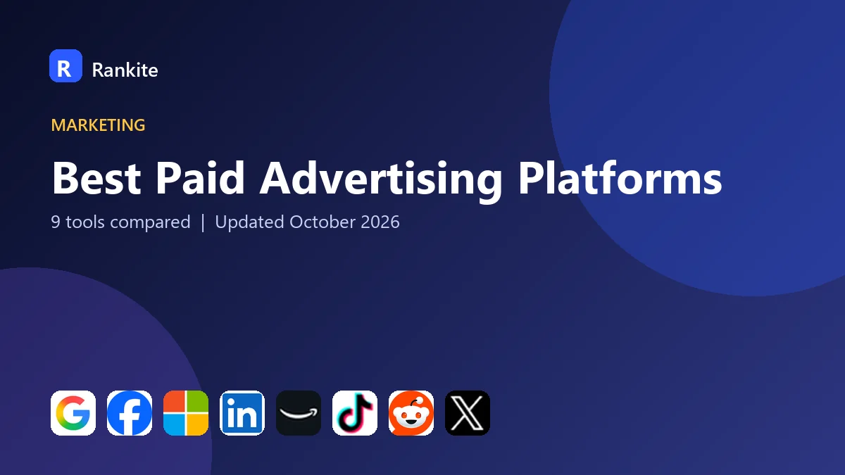 Best Paid Advertising Platforms in 2026: 9 Tools Compared