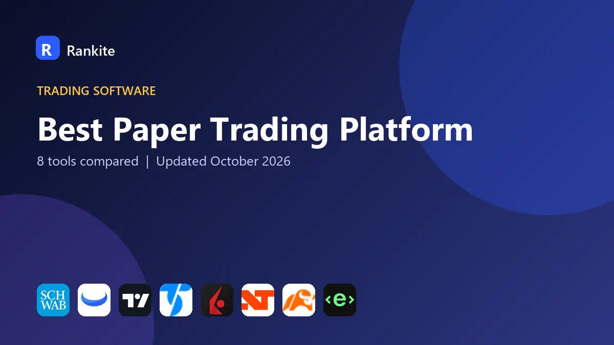 Best Paper Trading Platform in 2026: 8 Platforms Compared