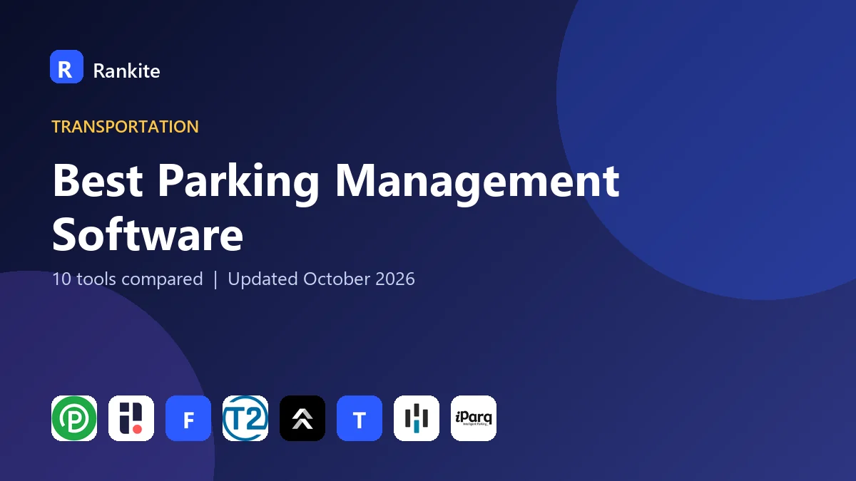Best Parking Management Software in 2026: 10 Tools Compared
