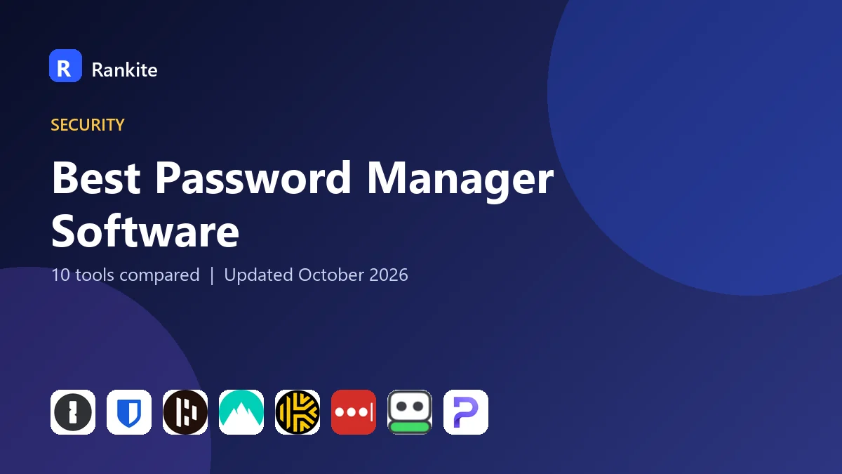 Best Password Manager Software in 2026: 10 Tools Compared