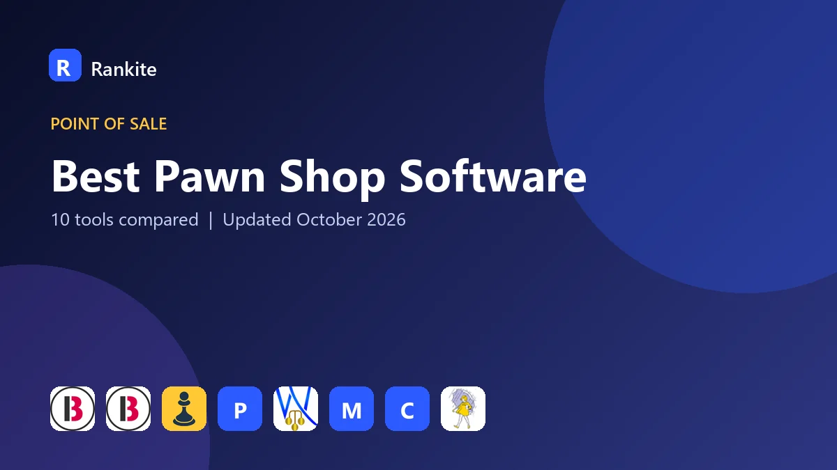 Best Pawn Shop Software in 2026: 10 Tools Compared