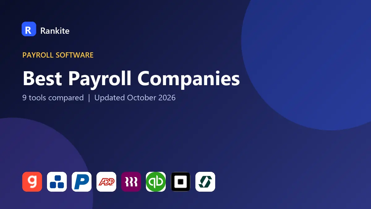 Best Payroll Companies in 2026: 9 Providers Compared