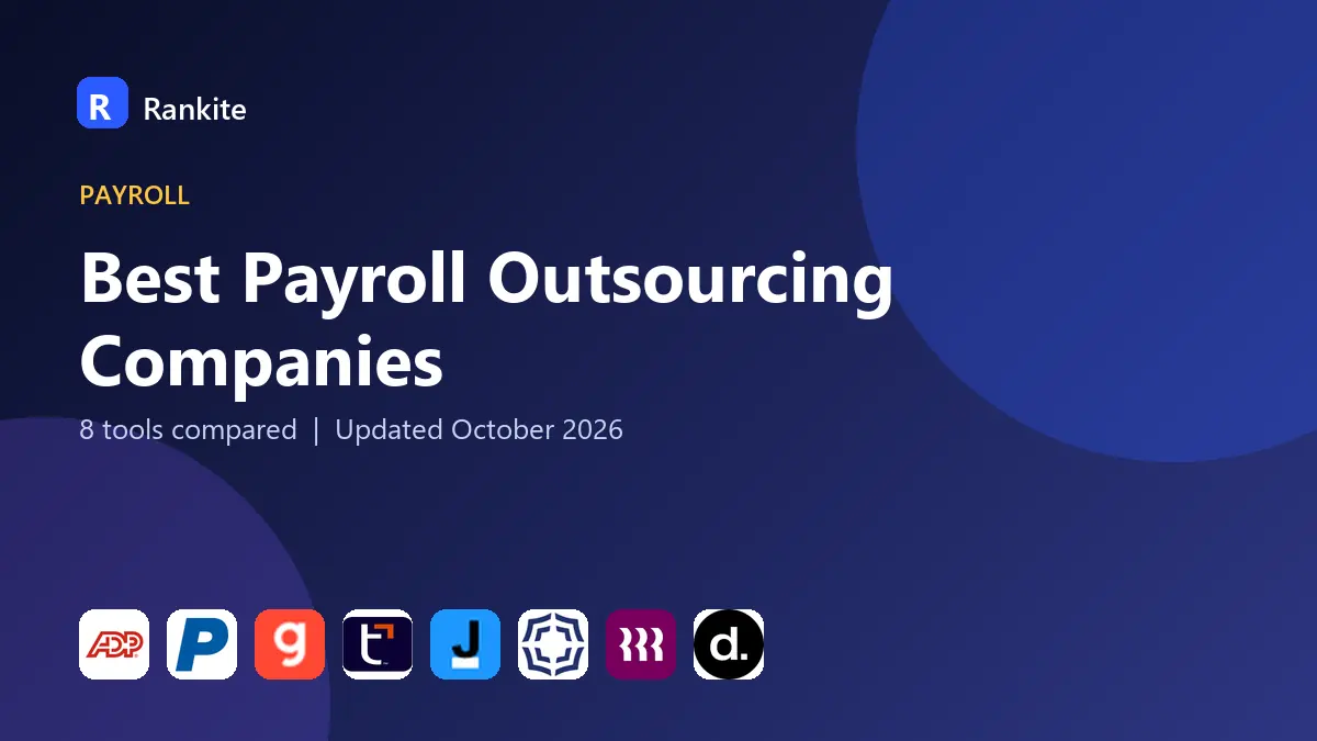 Best Payroll Outsourcing Companies in 2026: 8 Tools Compared