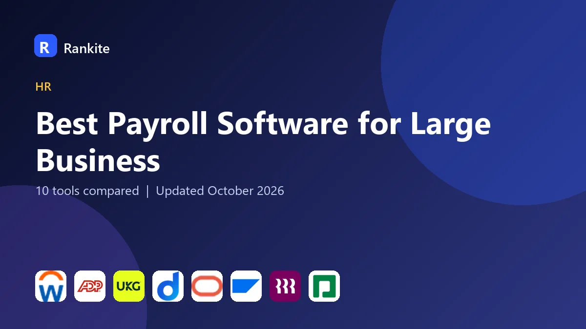 Best Payroll Software for Large Business in 2026: 10 Tools Compared