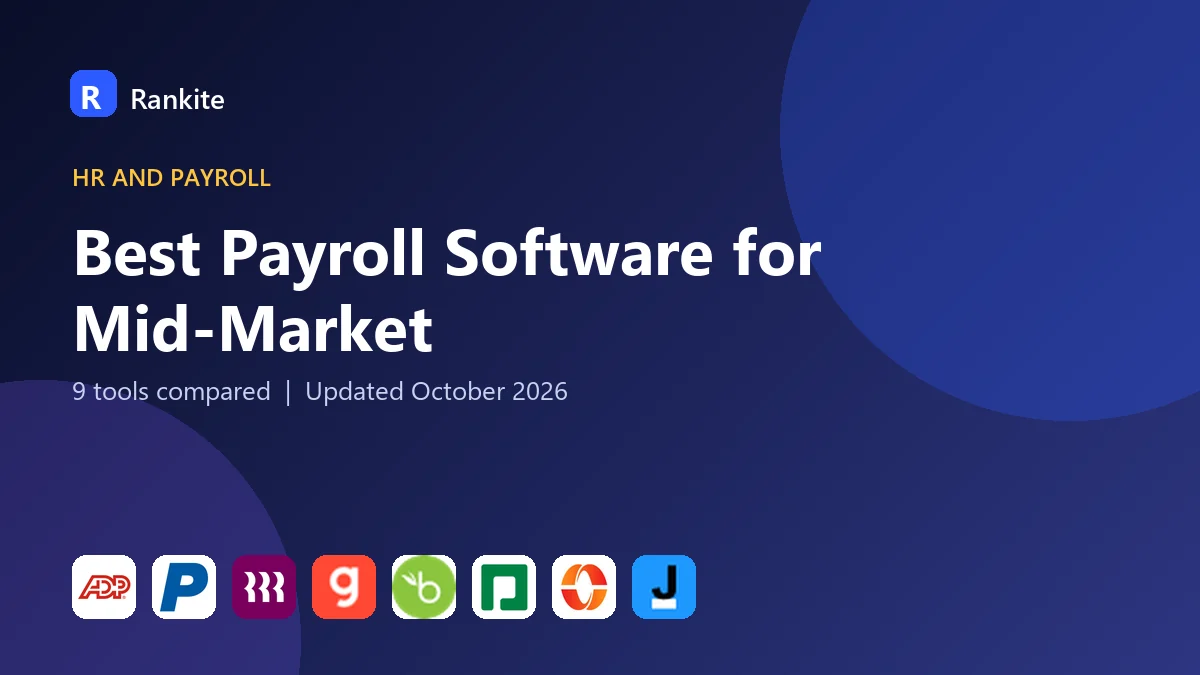 Best Payroll Software for Mid-Market in 2026: 9 Tools Compared