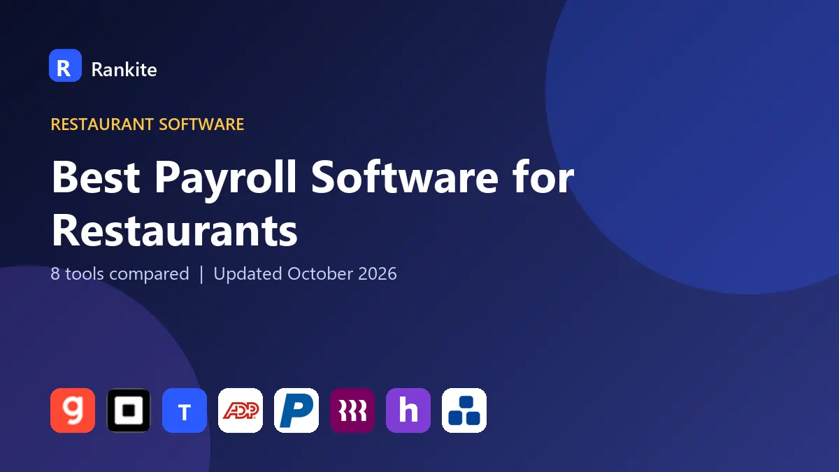 Best Payroll Software for Restaurants in 2026: 8 Tools Compared