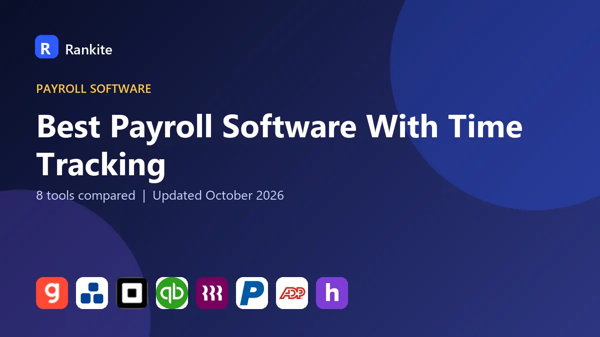 Best Payroll Software With Time Tracking in 2026: 8 Tools Compared