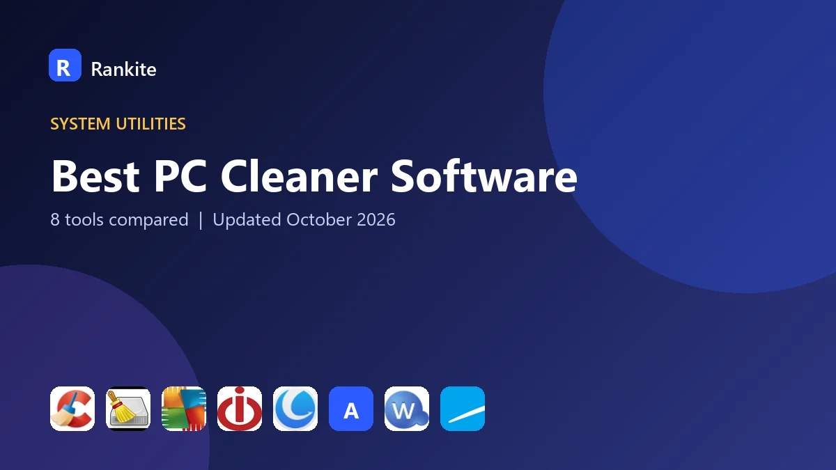 Best PC Cleaner Software in 2026: 8 Tools Compared