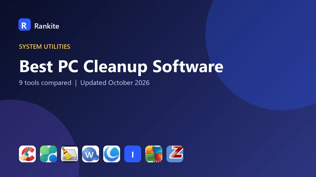 Best PC Cleanup Software in 2026: 9 Tools Compared