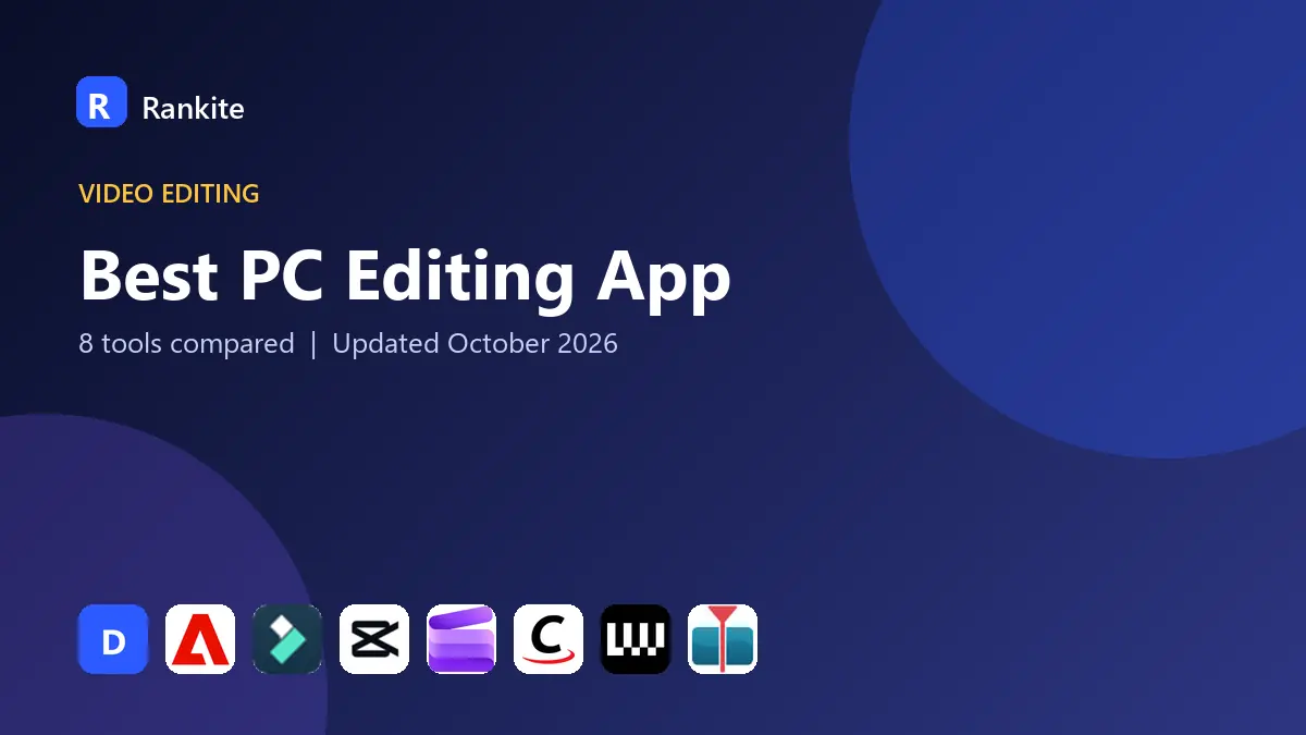 Best PC Editing App in 2026: 8 Tools Compared
