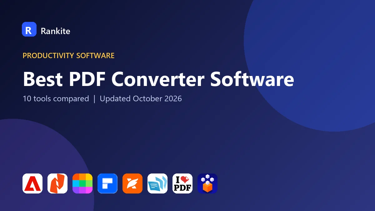 Best PDF Converter Software in 2026: 10 Tools Compared