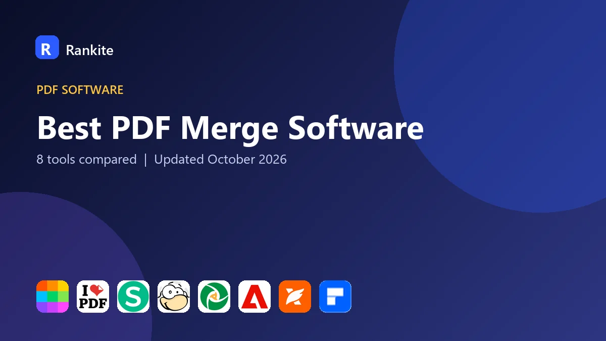 Best PDF Merge Software: 8 Tools Compared