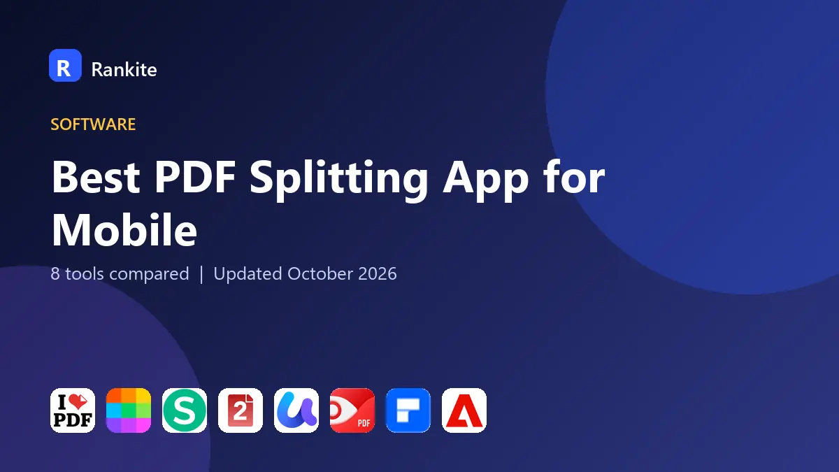 Best PDF Splitting App for Mobile in 2026: 8 Apps Compared