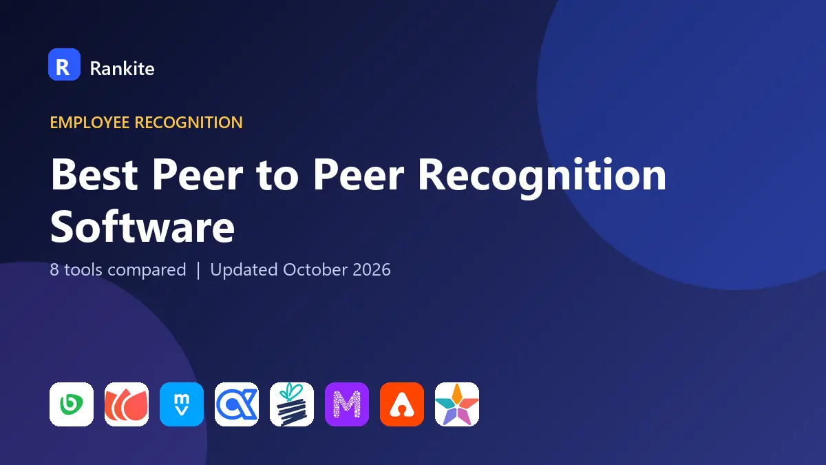Best Peer to Peer Recognition Software in 2026: 8 Tools Compared