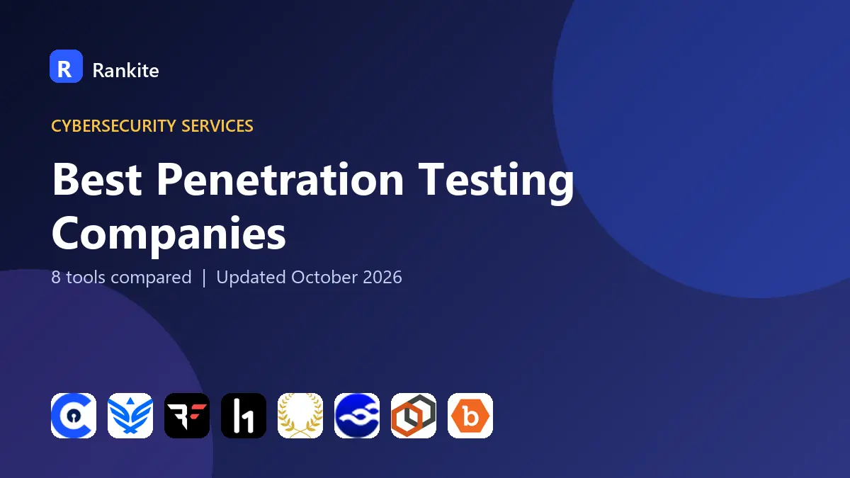 Best Penetration Testing Companies in 2026: 8 Tools Compared
