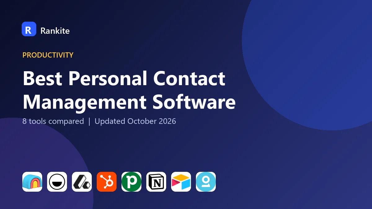 Best Personal Contact Management Software in 2026: 8 Tools Compared